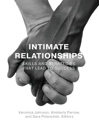 Relacje intymne: Umiejętności i strategie prowadzące do sukcesu - Intimate Relationships: Skills and Strategies that Lead to Success