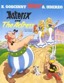 Asterix: Asteriks i aktorka - Album 31 - Asterix: Asterix and The Actress - Album 31