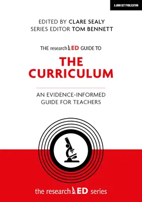 Zbadany przewodnik po programie nauczania: Przewodnik dla nauczycieli oparty na dowodach naukowych - The Researched Guide to the Curriculum: An Evidence-Informed Guide for Teachers