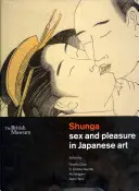 Shunga - Seks i przyjemność w sztuce japońskiej - Shunga - Sex and Pleasure in Japanese Art