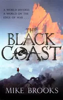 Czarne Wybrzeże - Kroniki Boga-Króla, Księga 1 - Black Coast - The God-King Chronicles, Book 1