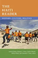 The Haiti Reader: Historia, kultura, polityka - The Haiti Reader: History, Culture, Politics