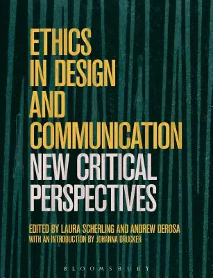 Etyka w projektowaniu i komunikacji: Krytyczne perspektywy - Ethics in Design and Communication: Critical Perspectives