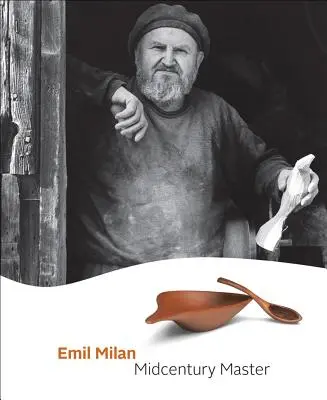 Emil Milan: Mistrz połowy wieku - Emil Milan: Midcentury Master