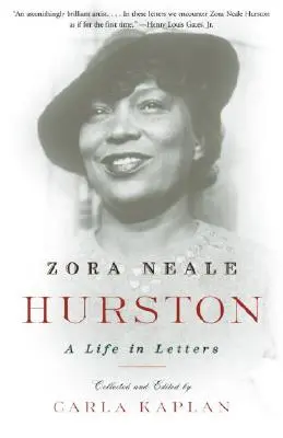 Zora Neale Hurston: Życie w listach - Zora Neale Hurston: A Life in Letters