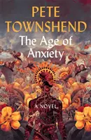Wiek niepokoju - powieść - bestseller The Times - Age of Anxiety - A Novel - The Times Bestseller