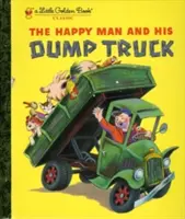 Szczęśliwy człowiek i jego wywrotka - The Happy Man and His Dump Truck