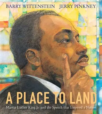 Miejsce do lądowania: Martin Luther King Jr. i przemówienie, które zainspirowało naród - A Place to Land: Martin Luther King Jr. and the Speech That Inspired a Nation