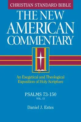 Psalmy 73-150, 13: Egzegetyczne i teologiczne omówienie Pisma Świętego - Psalms 73-150, 13: An Exegetical and Theological Exposition of Holy Scripture