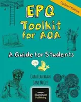 EPQ Toolkit dla AQA - Przewodnik dla studentów (wydanie zaktualizowane) - EPQ Toolkit for AQA - A Guide for Students (Updated Edition)