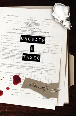 Nieśmiertelność i podatki - Undeath & Taxes