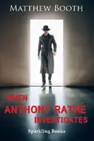 Gdy Anthony Rathe prowadzi śledztwo - When Anthony Rathe Investigates