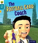 Oxford Reading Tree Story Sparks: Oxford Level 9: The Football Card Coach - Oxford Reading Tree Story Sparks: Oxford Level  9: The Football Card Coach