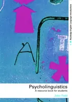 Psycholingwistyka: Podręcznik dla studentów - Psycholinguistics: A Resource Book for Students