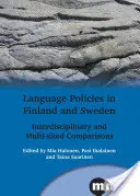 Polityka językowa w Finlandii i Szwecji: interdyscyplinarne i wielostronne porównania - Language Policies in Finland and Sweden: Interdisciplinary and Multi-Sited Comparisons