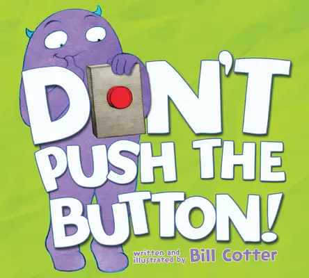 Nie naciskaj przycisku! - Don't Push the Button!