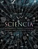 Sciencia - matematyka, fizyka, chemia, biologia i astronomia dla wszystkich - Sciencia - Mathematics, Physics, Chemistry, Biology and Astronomy for All