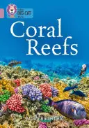 Collins Big Cat - Coral Reefs: Band 18/Pearl