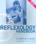 Podręcznik refleksologii - kompletny przewodnik - Reflexology Handbook - A complete guide