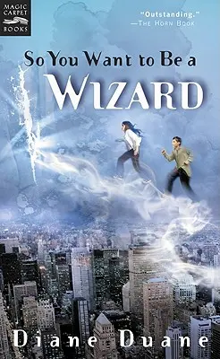 Więc chcesz zostać czarodziejem, 1: Pierwsza książka z serii o młodych czarodziejach - So You Want to Be a Wizard, 1: The First Book in the Young Wizards Series