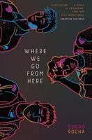 Dokąd zmierzamy - Where We Go From Here