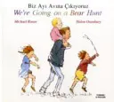 Wyruszamy na polowanie na niedźwiedzie po turecku i angielsku - We're Going on a Bear Hunt in Turkish and English