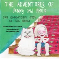 Przygody Jenny i Philipa: najbardziej niegrzeczna dziewczyna na świecie - The Adventures of Jenny and Philip: The Naughtiest Girl in the World