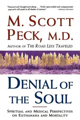 Zaprzeczenie duszy: duchowe i medyczne perspektywy eutanazji i śmiertelności - Denial of the Soul: Spiritual and Medical Perspectives on Euthanasia and Mortality