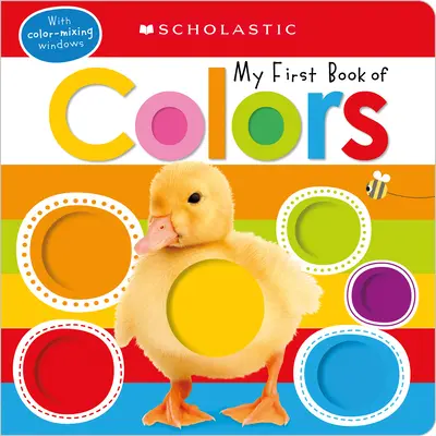 Moja pierwsza książka o kolorach: Scholastic Early Learners (My First) - My First Book of Colors: Scholastic Early Learners (My First)