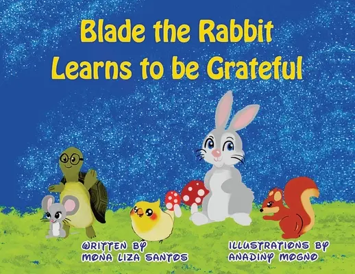 Królik Blade uczy się wdzięczności - Blade the Rabbit Learns to be Grateful