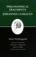 Pisma Kierkegaarda, VII, tom 7: Fragmenty filozoficzne, czyli fragment filozofii/Johannes Climacus, czyli de Omnibus Dubitandum Est. (Two Book - Kierkegaard's Writings, VII, Volume 7: Philosophical Fragments, or a Fragment of Philosophy/Johannes Climacus, or de Omnibus Dubitandum Est. (Two Book