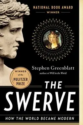 The Swerve: Jak świat stał się nowoczesny - The Swerve: How the World Became Modern