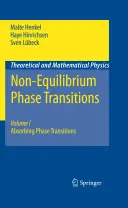 Przejścia fazowe w stanie nierównowagi: Tom 1: Absorbujące przejścia fazowe - Non-Equilibrium Phase Transitions: Volume 1: Absorbing Phase Transitions