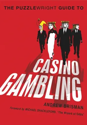 The Puzzlewright Guide to Casino Gambling (Przewodnik po grach hazardowych) - The Puzzlewright Guide to Casino Gambling