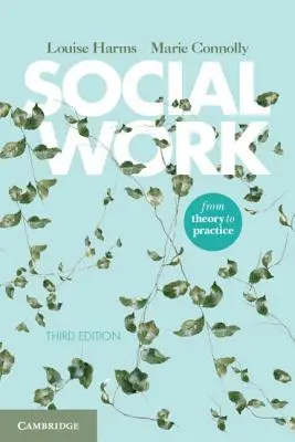 Praca socjalna: Od teorii do praktyki - Social Work: From Theory to Practice