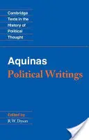 Akwinata: Pisma polityczne - Aquinas: Political Writings