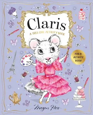 Claris: A Trs Chic Activity Book: Claris: Najszykowniejsza mysz w Paryżu - Claris: A Trs Chic Activity Book: Claris: The Chicest Mouse in Paris