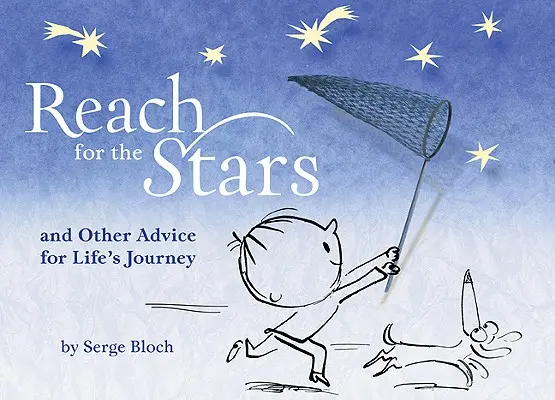 Sięgnij gwiazd: I inne rady na podróż życia - Reach for the Stars: And Other Advice for Life's Journey