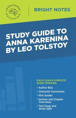 Przewodnik do Anny Kareniny autorstwa Lwa Tołstoja - Study Guide to Anna Karenina by Leo Tolstoy