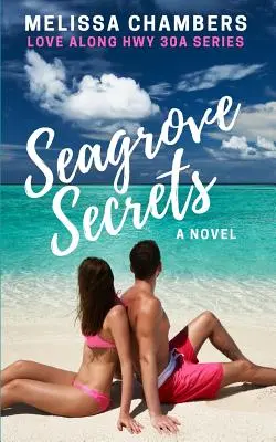 Sekrety Seagrove - Seagrove Secrets
