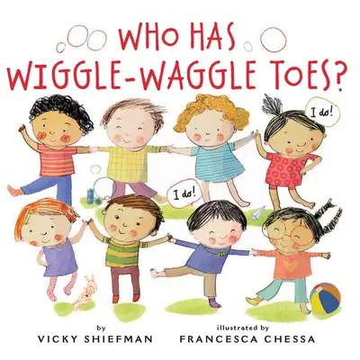 Kto ma ruchome palce u nóg? - Who Has Wiggle-Waggle Toes?