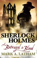 Sherlock Holmes - Zdrada we krwi - Sherlock Holmes - A Betrayal in Blood