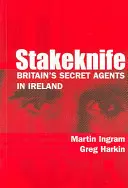 Stakeknife: Tajni agenci Wielkiej Brytanii w Irlandii - Stakeknife: Britain's Secret Agents in Ireland