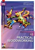 Przewodnik do nauki praktycznej obróbki drewna National 5 - National 5 Practical Woodworking Study Guide