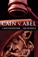 Kain kontra Abel: żydowski dramat sądowy - Cain V. Abel: A Jewish Courtroom Drama