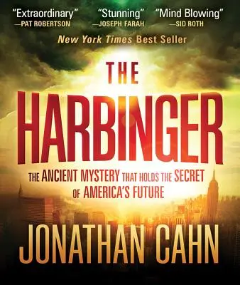 The Harbinger: Starożytna tajemnica, która skrywa sekret przyszłości Ameryki - The Harbinger: The Ancient Mystery That Holds the Secret of America's Future