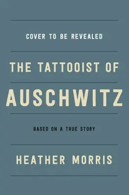 Tatuażysta z Auschwitz - The Tattooist of Auschwitz