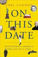 W tym dniu: Od pielgrzymów do dziś - odkrywanie Ameryki dzień po dniu - On This Date: From the Pilgrims to Today, Discovering America One Day at a Time