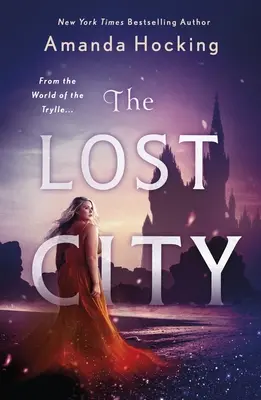 The Lost City: Początki Omte (ze świata Trylle) - The Lost City: The Omte Origins (from the World of the Trylle)