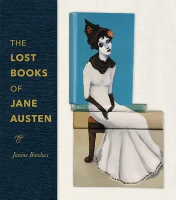 Zaginione książki Jane Austen - The Lost Books of Jane Austen